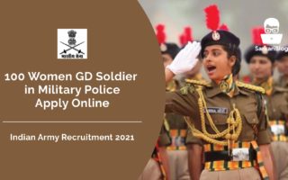 Indian Army Recruitment 2021, 100 Women GD Soldier in Military Police, Apply Online @www.joinindianarmy.nic.in