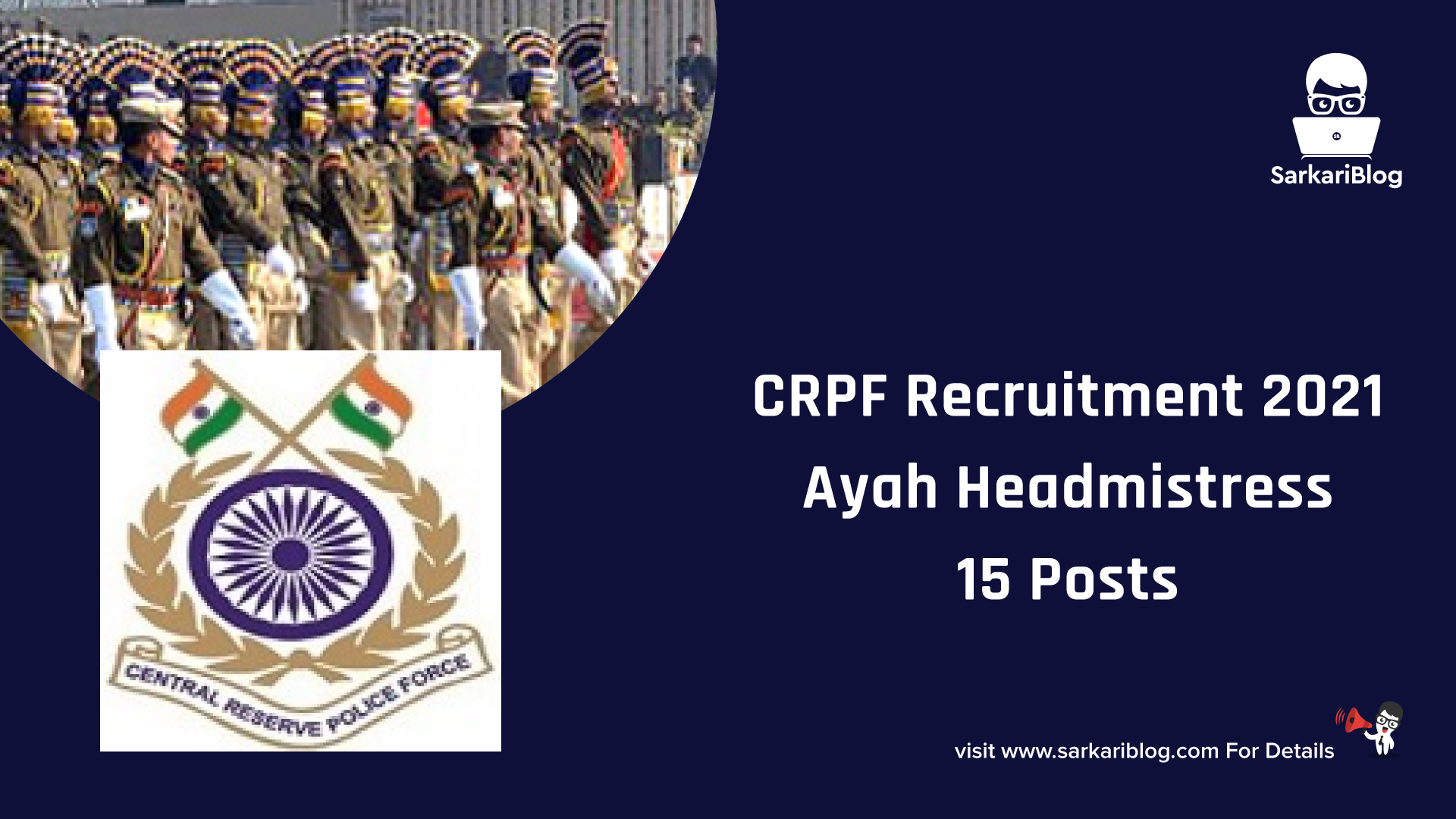 CRPF Recruitment 2021 – Ayah Headmistress, 15 Posts