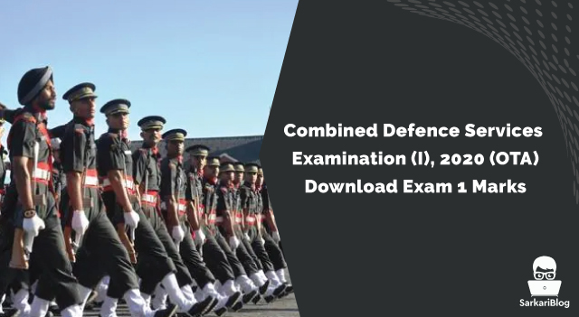 CDS Examination (I), 2020 (OTA)Download Roll No Wise Exam Marks