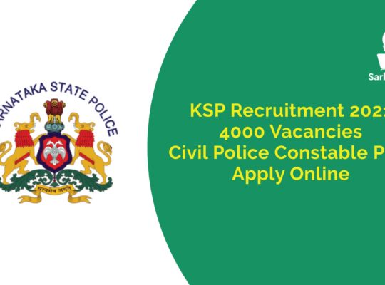 KSP Recruitment 2021, 4000 Vacancies, Civil Police Constable Post, Apply Online @ www.ksp.gov.in