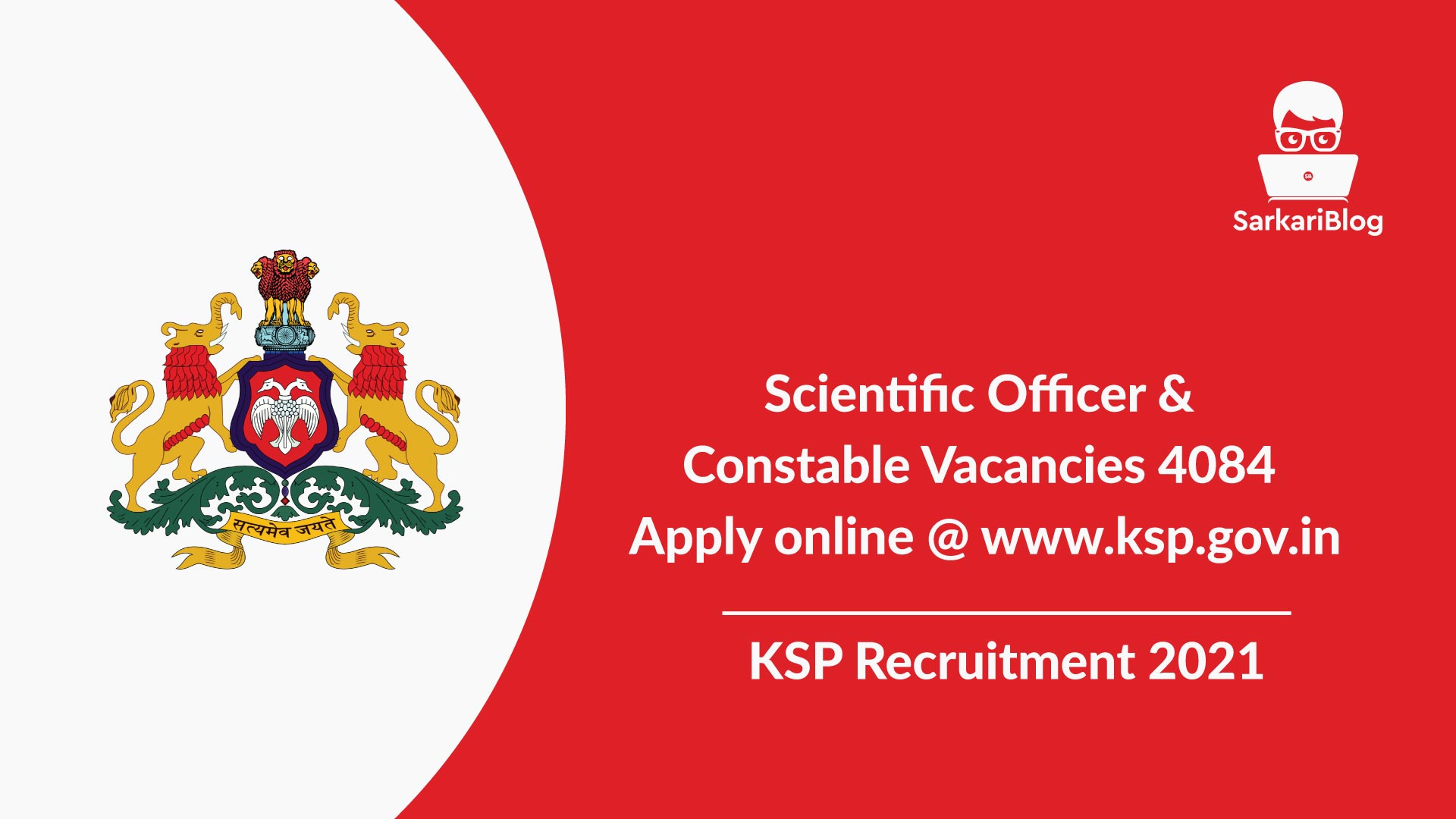 KSP Recruitment 2021, Scientific Officer and Constable Vacancies 4084 Apply online @ www.ksp.gov.in