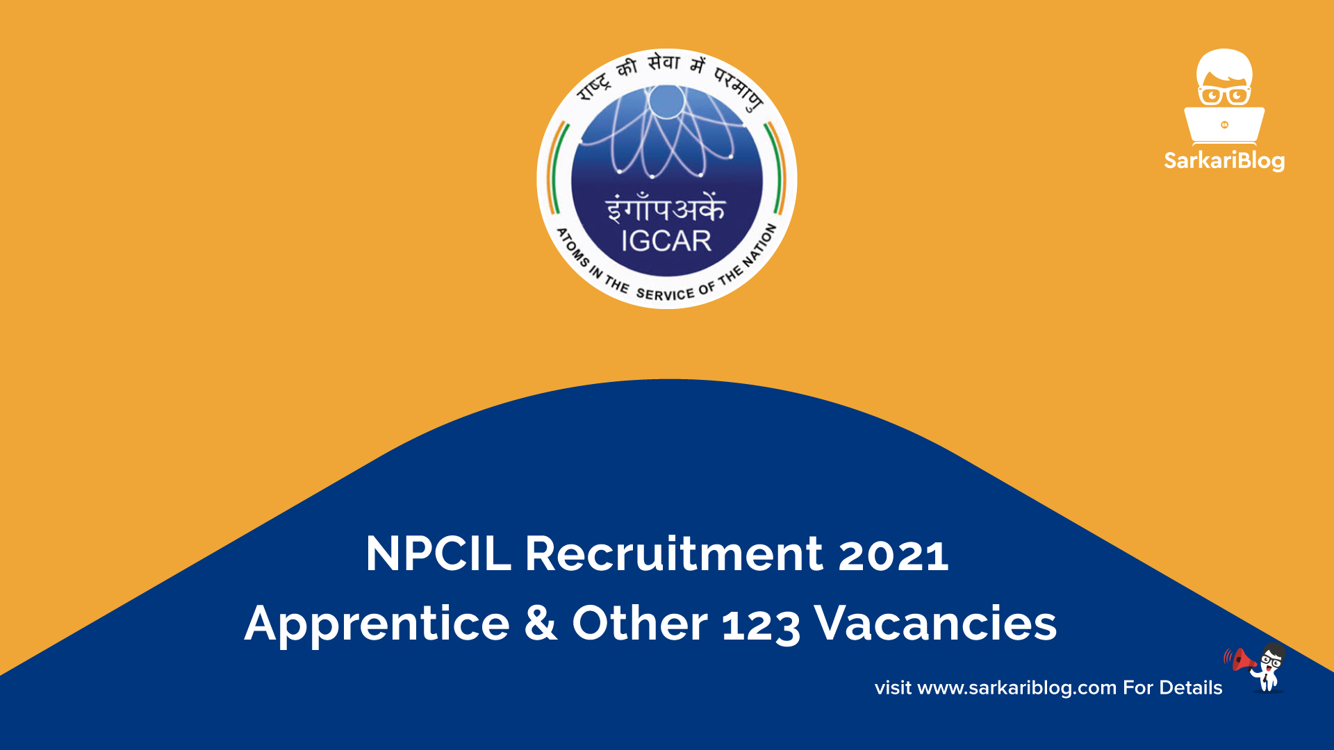 NPCIL Recruitment 2021, Apprentice & Other 123 Vacancies
