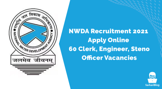 NWDA Recruitment 2021 Apply Online 60 Clerk, Engineer, Steno, Officer Vacancies