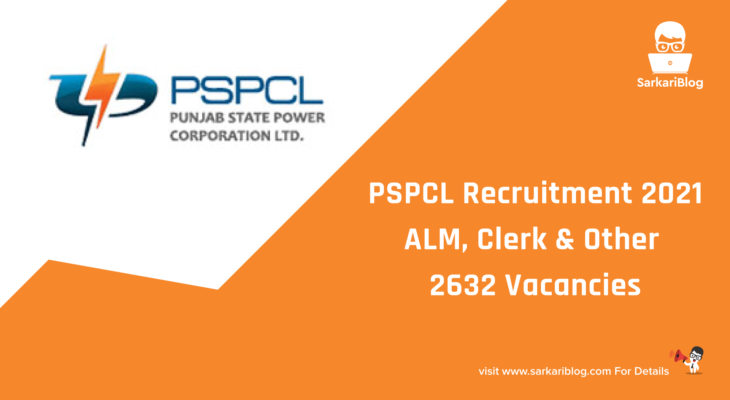 PSPCL Recruitment 2021, ALM, Clerk & Other 2632 Vacancies, Apply online @ www.pspcl.in