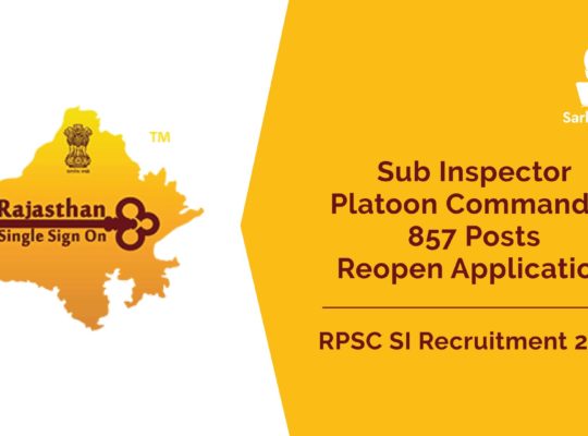 RPSC SI Recruitment 2021, 857 Posts, Reopen Application Form