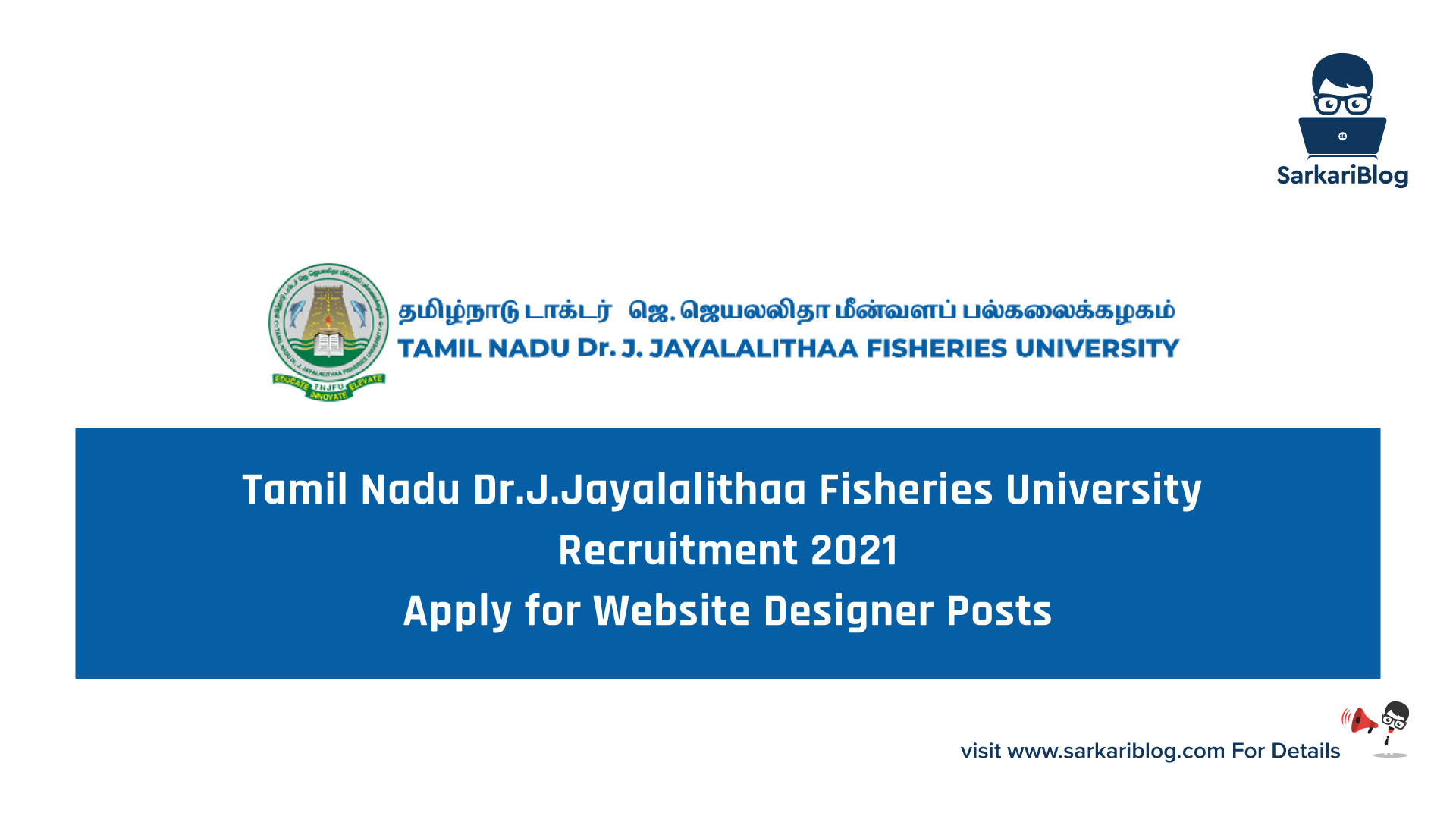 Tamil Nadu Dr.J.Jayalalithaa Fisheries University Recruitment 2021 – Apply for Website Designer Posts