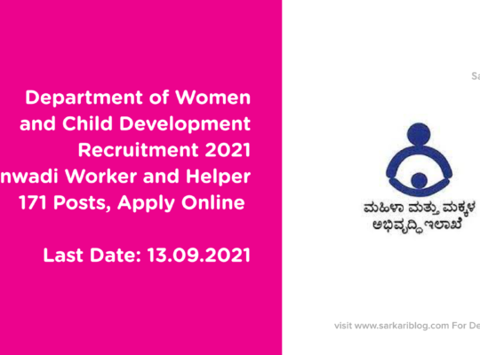 Department of Women and Child Development Recruitment 2021, Anganwadi Worker and Helper, 171 Posts, Apply Online