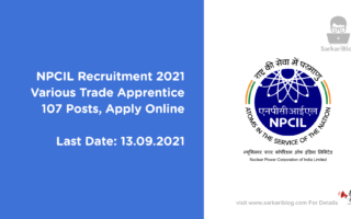NPCIL Recruitment 2021, Various Trade Apprentice, 107 Posts, Apply Online