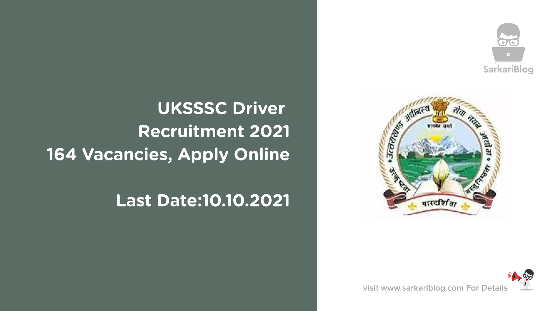 UKSSSC Driver Recruitment 2021, 164 Vacancies, Apply Online