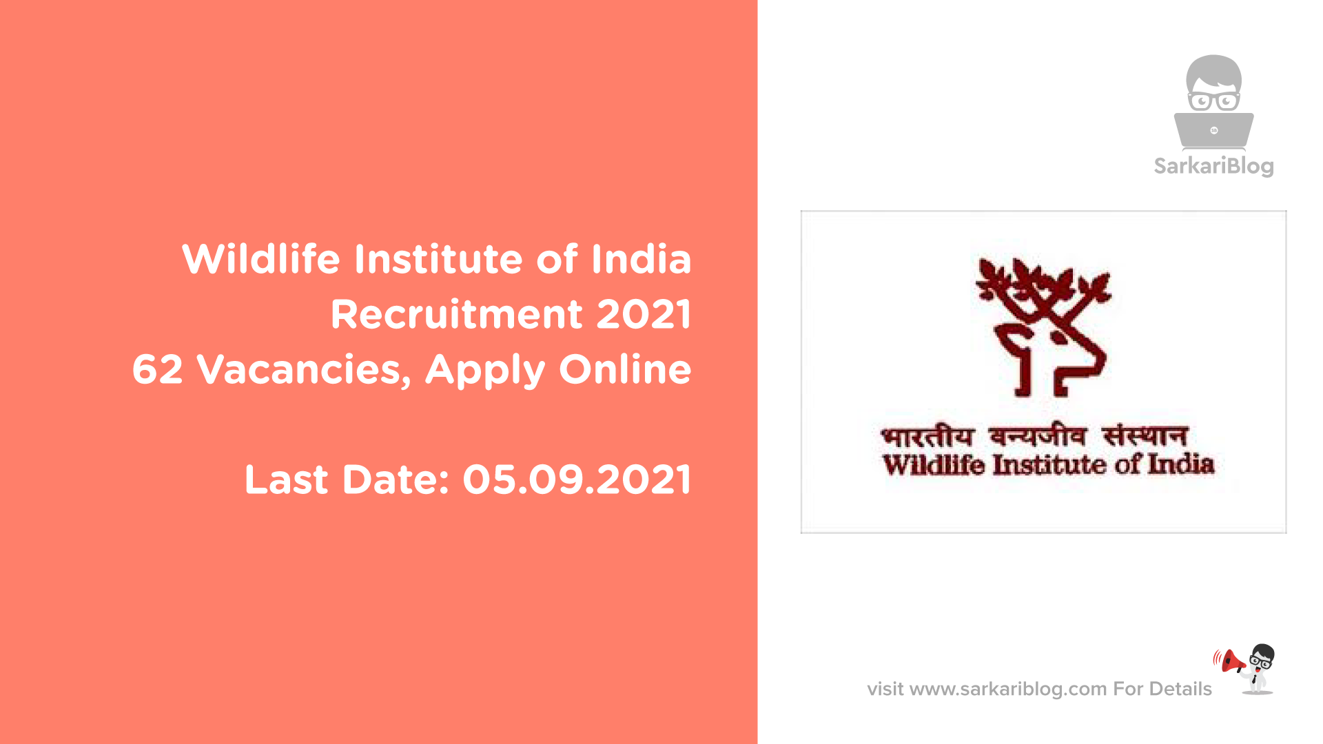 Wildlife Institute of India Recruitment 2021, 62 Vacancies, Apply Online