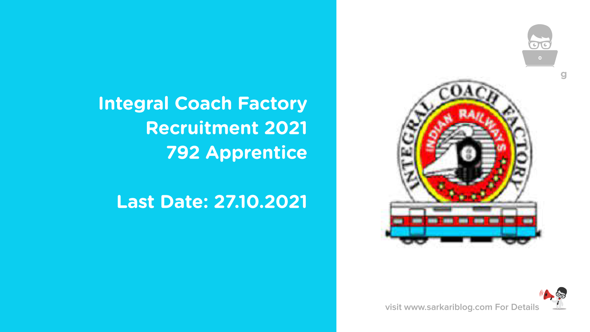 Integral Coach Factory Recruitment 2021, Apprentice 792 Vacancies