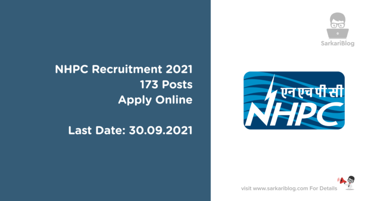 NHPC Recruitment 2021, 173 Posts, Apply Online