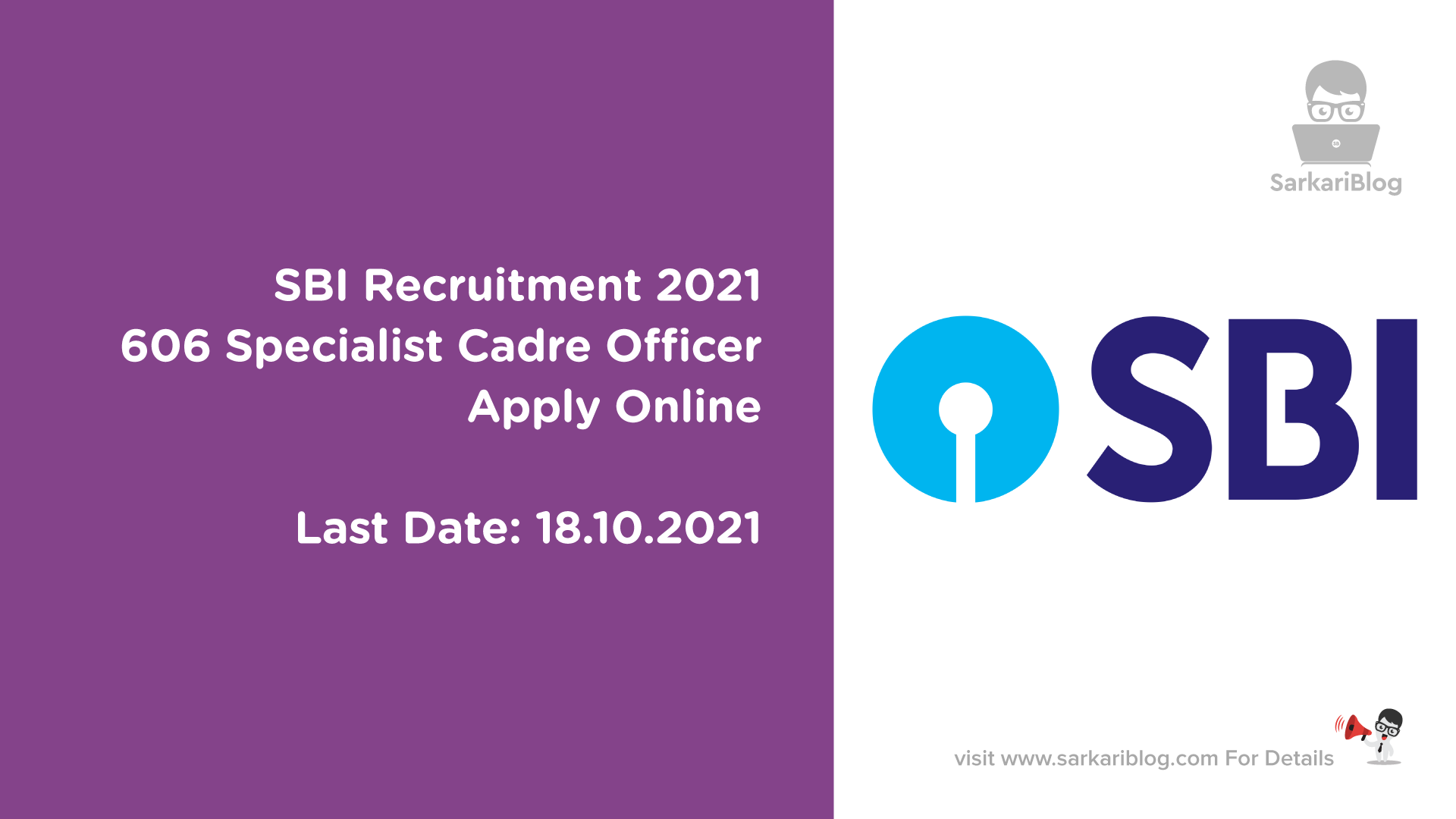 SBI Recruitment 2021, 606 Specialist Cadre Officer Posts, Apply Online