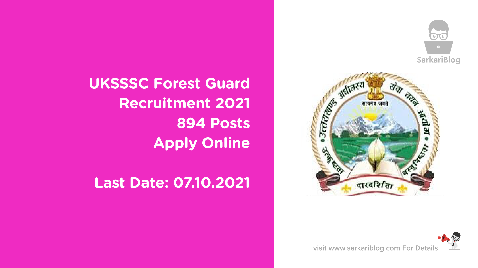 UKSSSC Forest Guard Recruitment 2021, 894 Posts, Apply Online