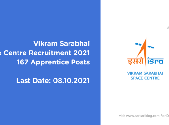 Vikram Sarabhai Space Centre Recruitment 2021, 167 Apprentice Posts