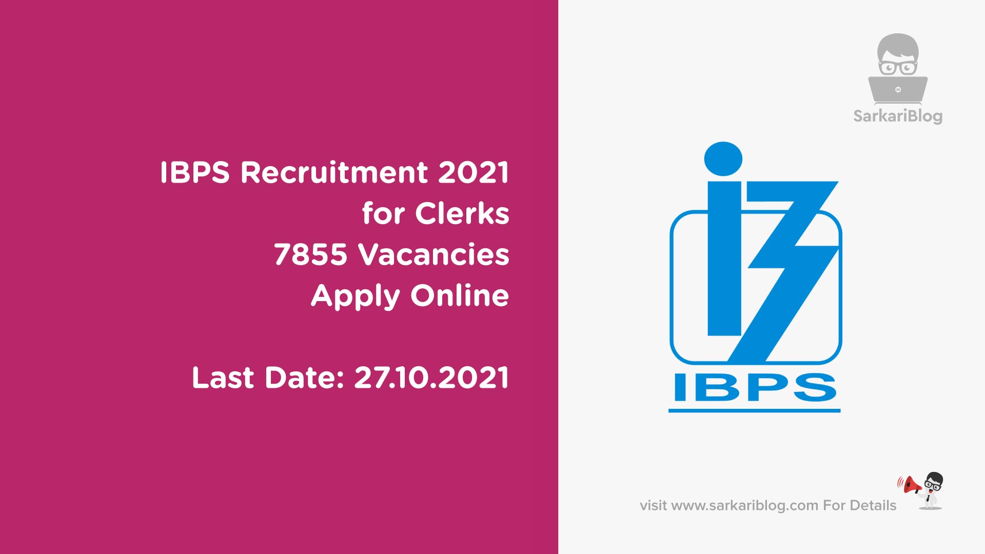 IBPS Recruitment 2021 for Clerks