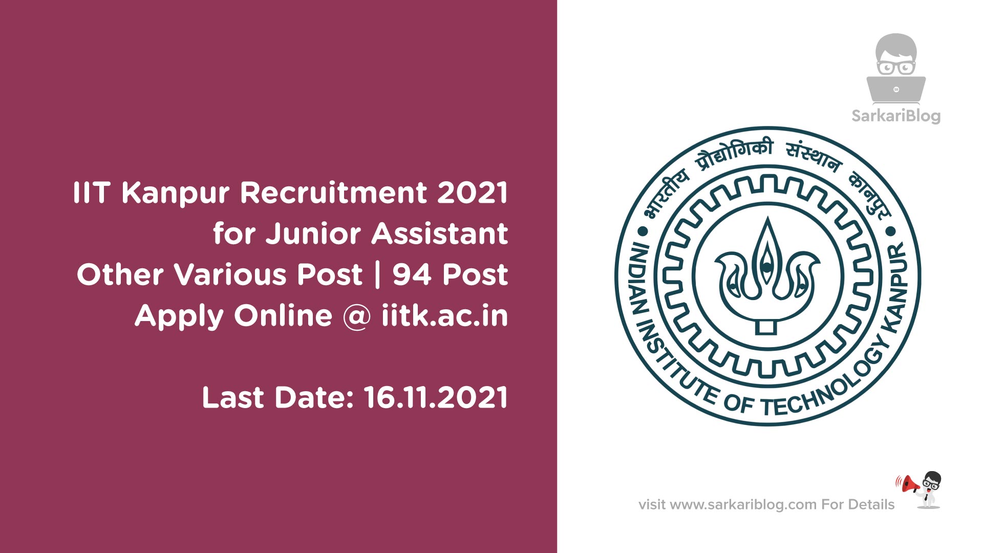 IT Kanpur Recruitment 2021 for Junior Assistant Other Various Post
