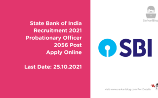 State Bank of India Recruitment 2021, Probationary Officer, 2056 Post