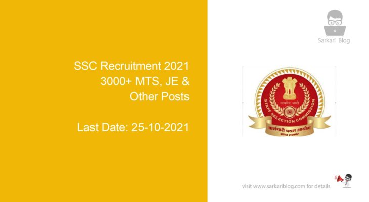 SSC Recruitment 2021, 3000+ MTS, JE Other Posts