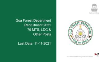 Goa Forest Department Recruitment 2021 , 79 MTS, LDC & Other Posts