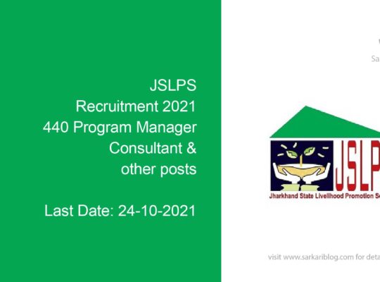 JSLPS Recruitment 2021, 440 Program Manager, Consultant & other posts