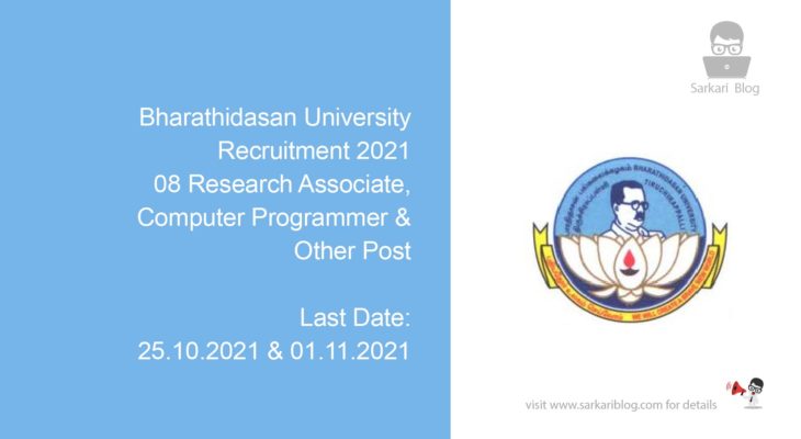 Bharathidasan University Recruitment 2021, 08 Research Associate, Computer Programmer & Other Post