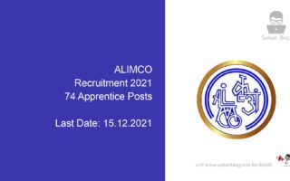 ALIMCO Recruitment 2021, 74 Apprentice Posts