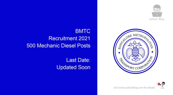 BMTC Recruitment 2021, 500 Mechanic Diesel Posts