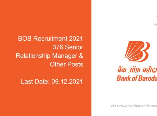 BOB Recruitment 2021, 376 Senior Relationship Manager & Other Posts