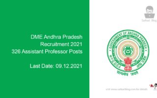 DME Andhra Pradesh Recruitment 2021, 326 Assistant Professor Posts