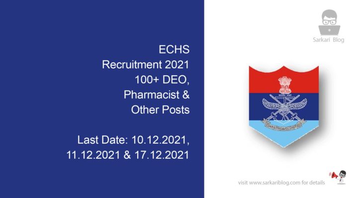 ECHS Recruitment 2021, 100+ DEO, Pharmacist & Other Posts