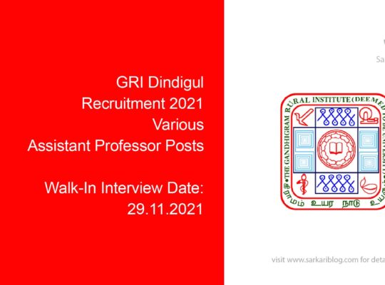 GRI Dindigul Recruitment 2021, Various Assistant Professor Posts