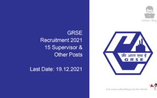 GRSE Recruitment 2021, 15 Supervisor & Other Posts