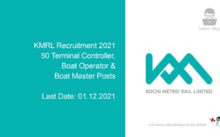 KMRL Recruitment 2021, 50 Terminal Controller, Boat Operator & Boat Master Posts