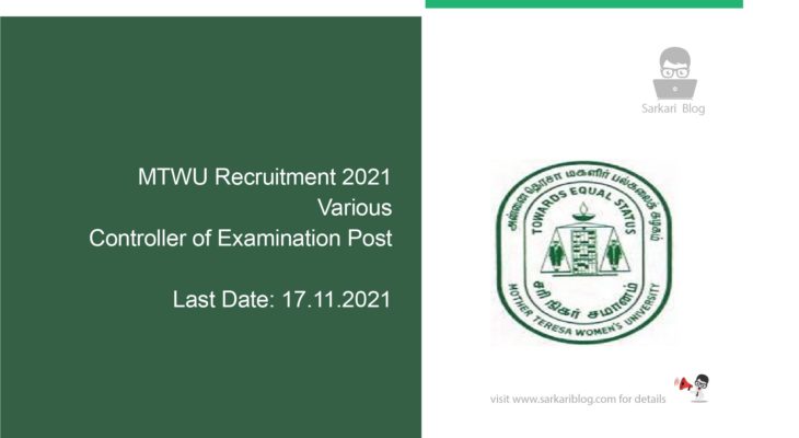 MTWU Recruitment 2021, Various Controller of Examination Post