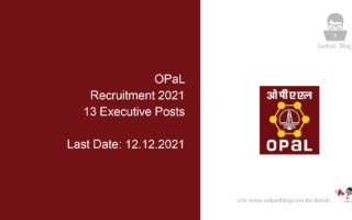 OPaL Recruitment 2021, 13 Executive Posts