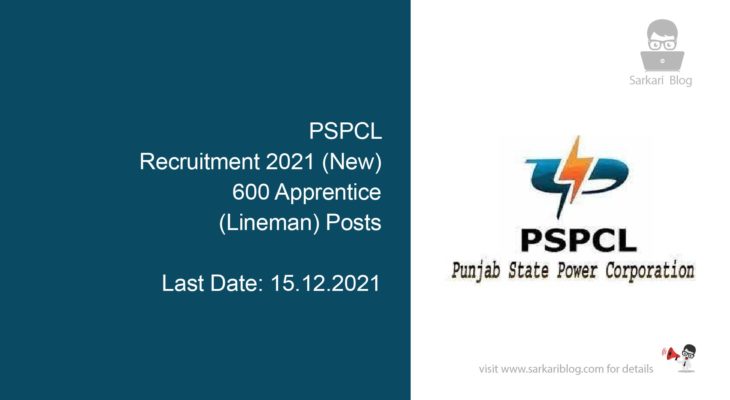 PSPCL Recruitment 2021 (New), 600 Apprentice (Lineman) Posts
