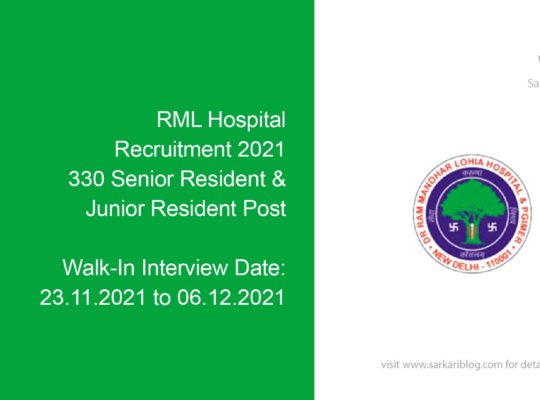 RML Hospital Recruitment 2021, 330 Senior Resident & Junior Resident Post