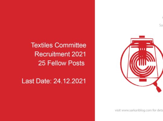 Textiles Committee Recruitment 2021, 25 Fellow Posts