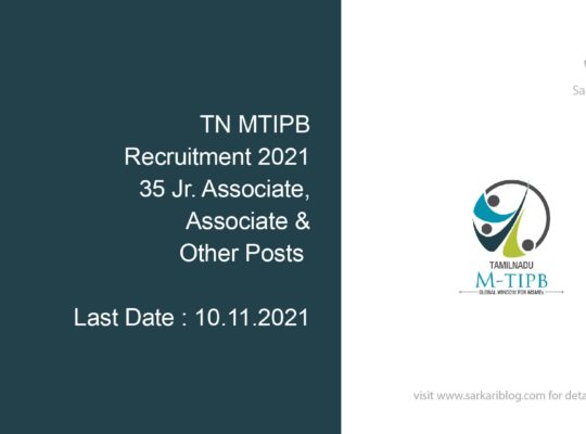 TN MTIPB Recruitment 2021, 35 Jr. Associate, Associate & Other Posts
