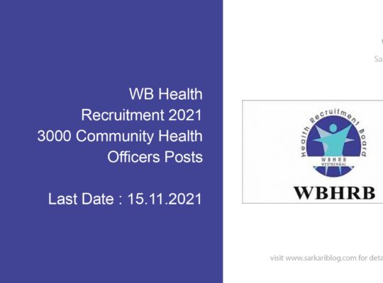 WB Health Recruitment 2021, 3000 Community Health Officers Posts