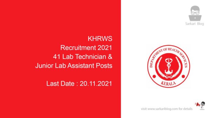 KHRWS Recruitment 2021, 41 Lab Technician & Junior Lab Assistant Posts