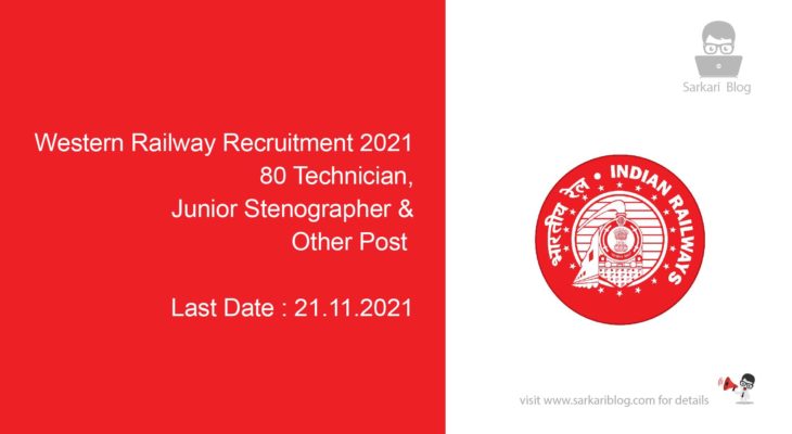 Western Railway Recruitment 2021, 80 Technician, Junior Stenographer & Other Post
