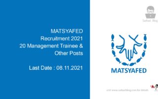 MATSYAFED Recruitment 2021, 20 Management Trainee & Other Posts