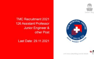TMC Recruitment 2021, 126 Assistant Professor, Junior Engineer & other Post