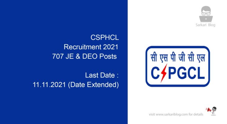 CSPHCL Recruitment 2021, 707 JE & DEO Posts