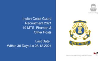 Indian Coast Guard Recruitment 2021, 19 MTS, Fireman & Other Posts