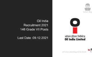 Oil India Recruitment 2021, 146 Grade VII Posts