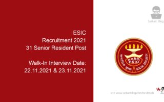 ESIC Recruitment 2021, 31 Senior Resident Post