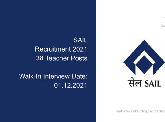 SAIL Recruitment 2021, 38 Teacher Posts